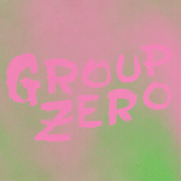 TSR23LP.jpg GROUP ZERO - EVERYONE'S ALREADY COME APART - Image 1
