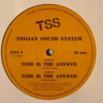 TROJAN SOUND SYSTEM - TIME IS THE ANSWER