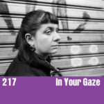 217 - IN YOUR GAZE