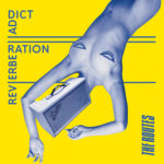 THE ROUTES - REVERBERATION ADDICT