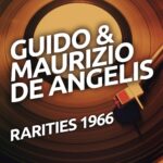 GUIDO & MAURIZIO DE ANGELIS - - GUIDO & MAURIZIO DE ANGELIS