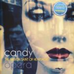 CANDY OPERA - PATRON SAINT OF HEARTACHE THE Vinyl Record