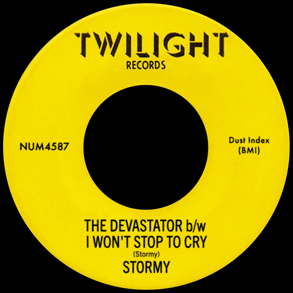 TWI104LP.jpg STORMY - THE DEVASTATOR/I WON'T STOP TO CRY - Image 1