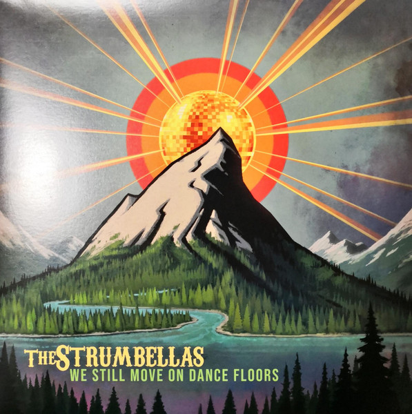 UAM002LP.jpg STRUMBELLASTHE - WE STILL MOVE ON DANCE FLOORS - Image 1