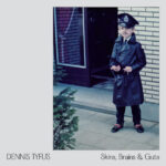 DENNIS TYFUS / MILES AWAY - Skins. Brains & Guts / Oi In Eupen (+Book)