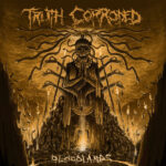 TRUTH CORRRODED - BLOODLANDS