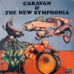 CARAVAN - CARAVAN & THE NEW SYMPHONIA