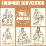 FAIRPORT CONVENTION - FULL HOUSE