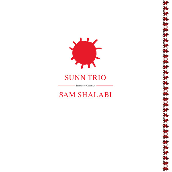 UNROCKLP020.jpg SUNN TRIO / SAM SHALABI  - TRIPPIN' ON COLEMAN - Image 1