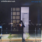 UNBELIEVABLE TRUTH - RICH INNER LIFE