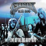 CLIMAX BLUES BAND - LIVE AT THE BBC 1970-1978 Vinyl Record
