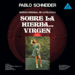 SCHNEIDER PABLO - SOBRE LA HIERBA VIRGEN