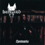 ISENGARD - HOSTMORKE (30TH ANNIVERSARY)