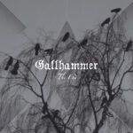 GALLHAMMER - THE END