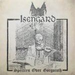 ISENGARD - SPECTRES OVER GORGOROTH
