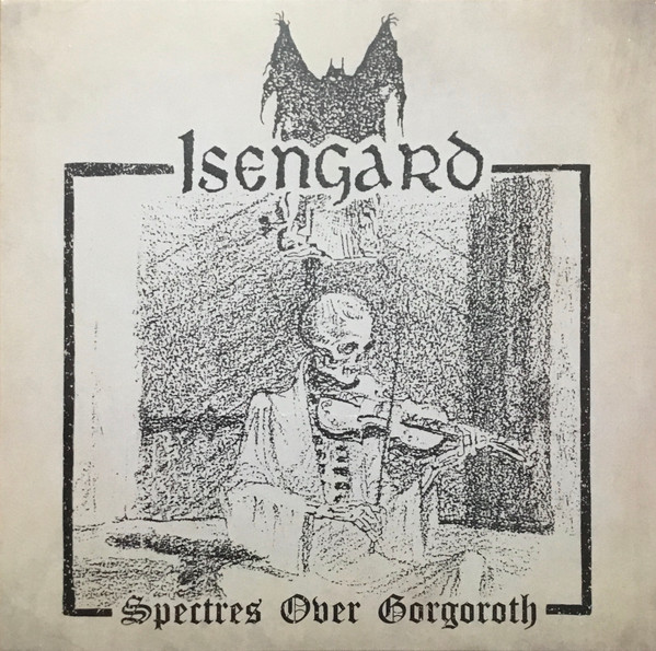VILELP985.jpg ISENGARD - SPECTRES OVER GORGOROTH - Image 1