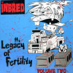 THE INBRED - LEGACY OF FERTILITY VOL 2 KISS