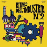Alessandro Alessandroni - Ritmo Dell'Industria N¬∞2