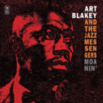 ART BLAKEY AND THE JAZZ MESSEN - MOANIN (YELLOW COLOURED VINYL)