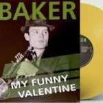CHET BAKER - MY FUNNY VALENTINE (YELLOW COL Vinyl Record
