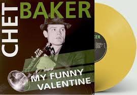 VNL22660.jpg CHET BAKER - MY FUNNY VALENTINE (YELLOW COL Vinyl Record - Image 1