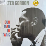 DEXTER GORDON - OUR MAN IN PARIS (YELLOW VINYL