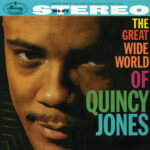 QUINCY JONES - THE GREAT WIDE WORLD OF QUINCY