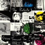 THE PREFECTS - GOING THROUGH THE MOTIONS