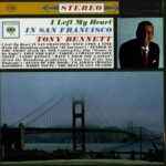 Tony Bennett - I Left My Heart In San Francisco (1LP) Vinyl Record