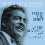 Witherspoon, Jimmy - Feelin' The Spirit Monterey Jazz (1LP) Vinyl Record