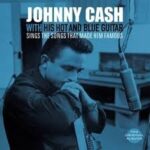 Johnny Cash - Songs That Made Him Famous (1LP/180g/Colour) Vinyl Record