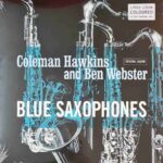 Coleman Hawkins and Ben Webster - Blue Saxophones (1LP/Col) Vinyl Record