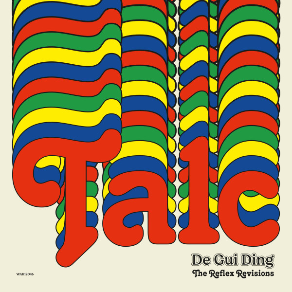 WAH12046.jpg Talc & The Reflex - De Gui Ding (The Reflex Re-Visions) - Image 1