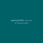 SQUAREPUSHER - Ultravisitor (20th Anniversary Edition)