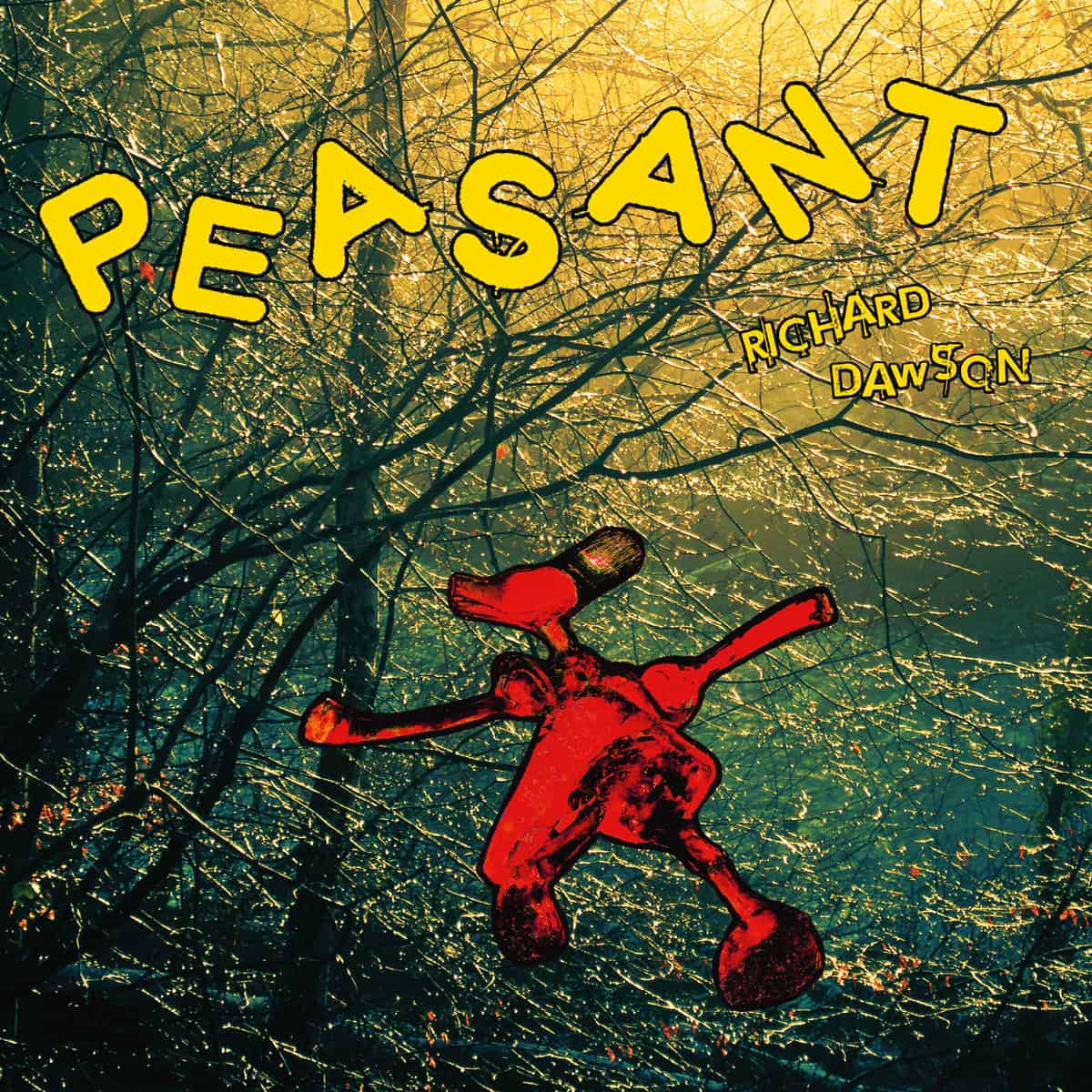 WEIRD087LP.jpg RICHARD DAWSON - PEASANT - Image 1