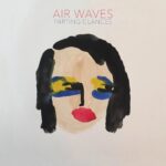 AIR WAVES - Parting Glances Vinyl Record