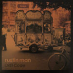 RUSTIN MAN - DRIFT CODE