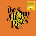 SUN ALSO RISES - The Sun Also Rises (Numbered Edition)