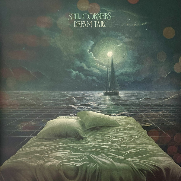 WLR005LP.jpg STILL CORNERS - Dream Talk - Image 1