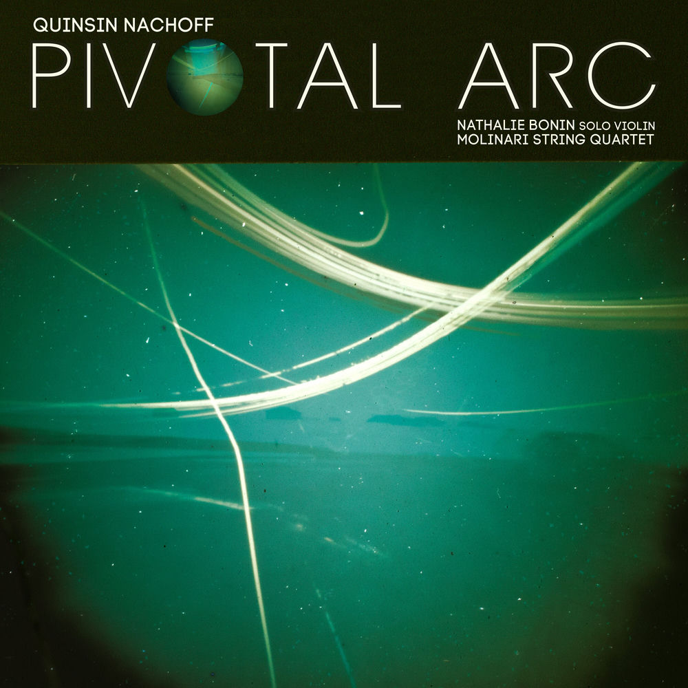 WR4761LP.jpg QUINSIN NACHOFF - PIVOTAL ARC - Image 1