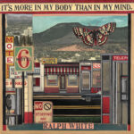 RALPH WHITE - IT'S MORE IN MY BODY THAN IN MY MIND
