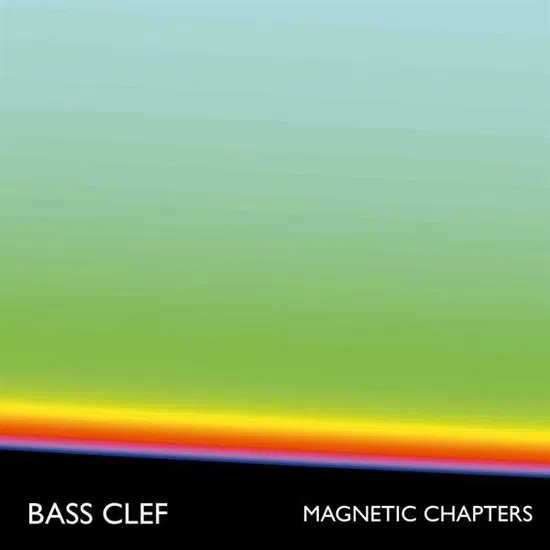 WSR010.jpg BASS CLEF - MAGNETIC CHAPTERS Vinyl Record - Image 1