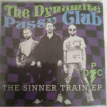 DYNAMITE PUSSY CLUB - Sinner Train