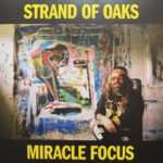 STRAND OF OAKS - MIRACLE FOCUS (COLOURED VINYL)