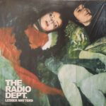 THE RADIO DEPT. - LESSER MATTERS