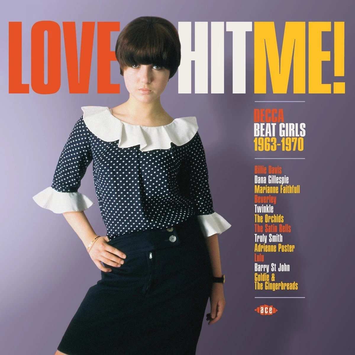 XXQLP20041.jpg Various - Love Hit Me! Decca Beat Girls 1963-1970 Vinyl Record - Image 1