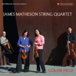 COLOR FIELD - MATHESONSTRING QUARTET Vinyl Record