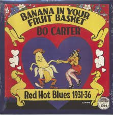 YAZLP1064.jpg BO CARTER - BANANA IN YOUR FRUIT BASKET R Vinyl Record - Image 1