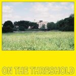 BASIC RHYTHM - ON THE THRESHOLD Vinyl Record