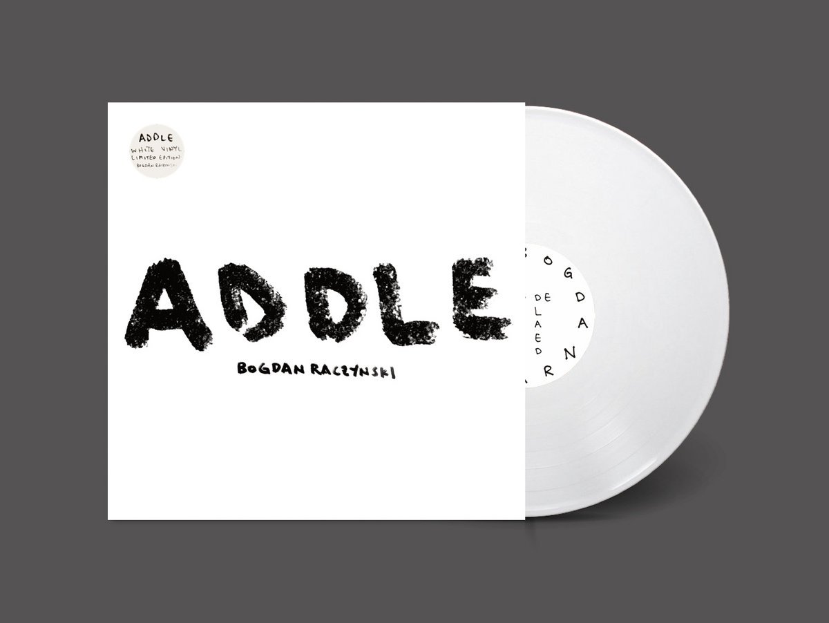 ZIQ433X.jpg BOGDAN RACZYNSKI - ADDLE Vinyl Record - Image 1